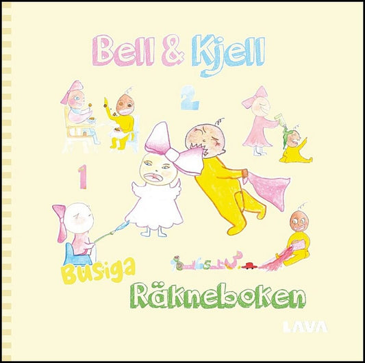 Dahl, Julia | Bell & Kjell : Busiga räkneboken