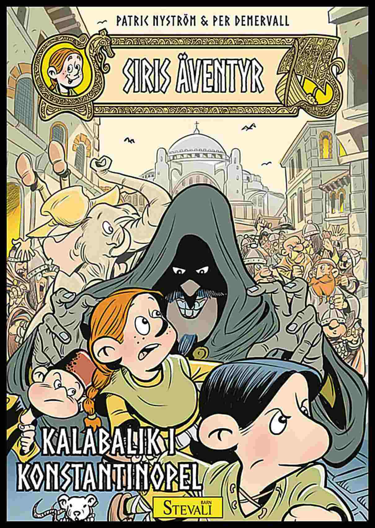 Nyström, Patric | Kalabalik i Konstantinopel