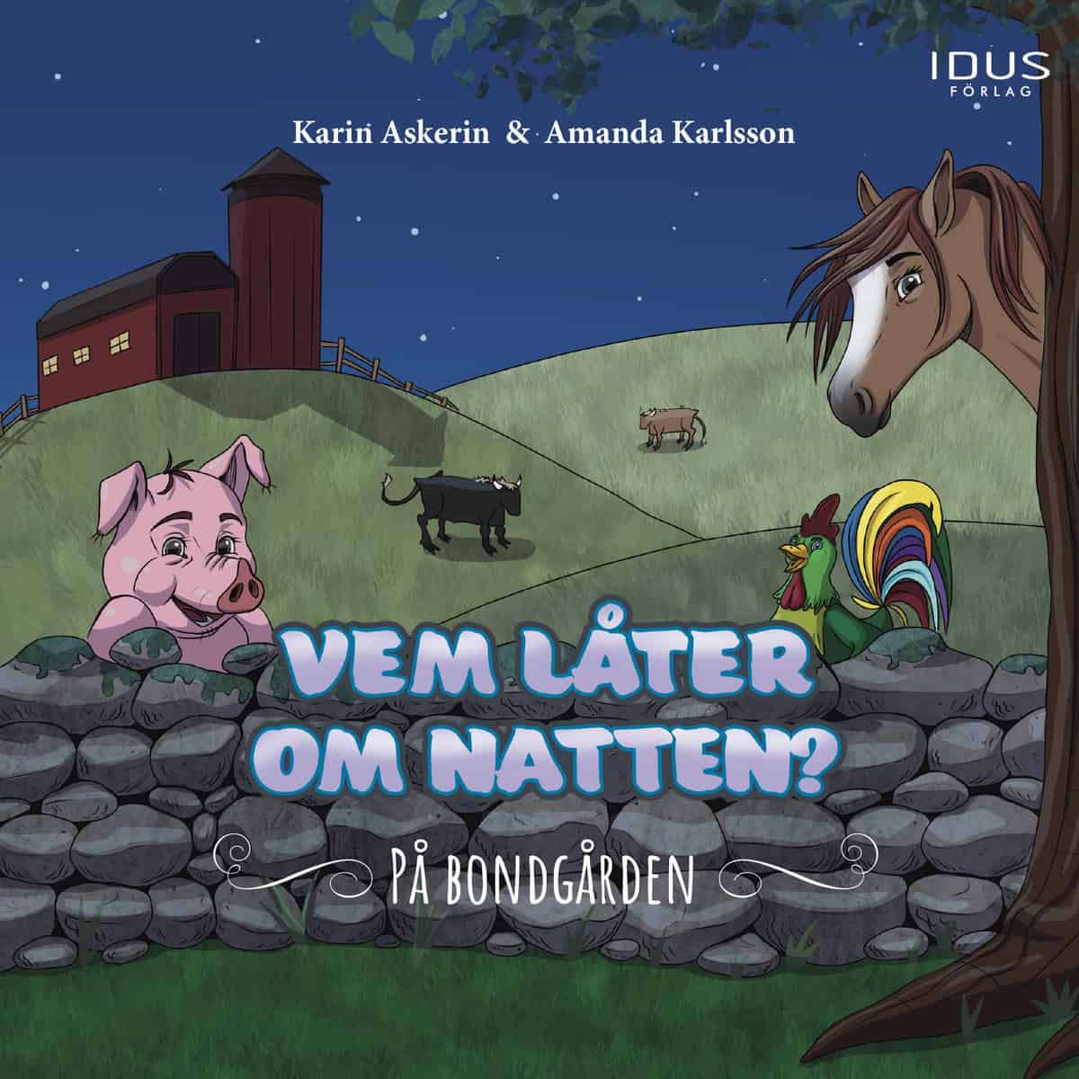 Askerin, Karin | Vem låter om natten? : På bondgården