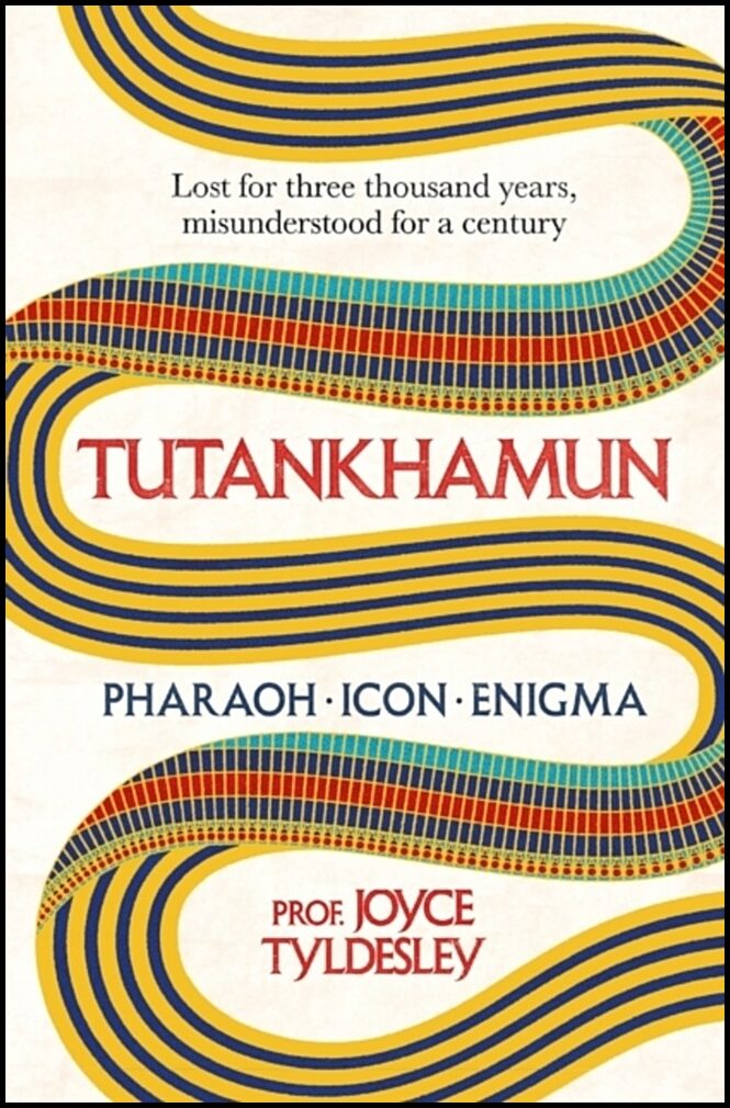Tyldesley, Joyce | TUTANKHAMUN