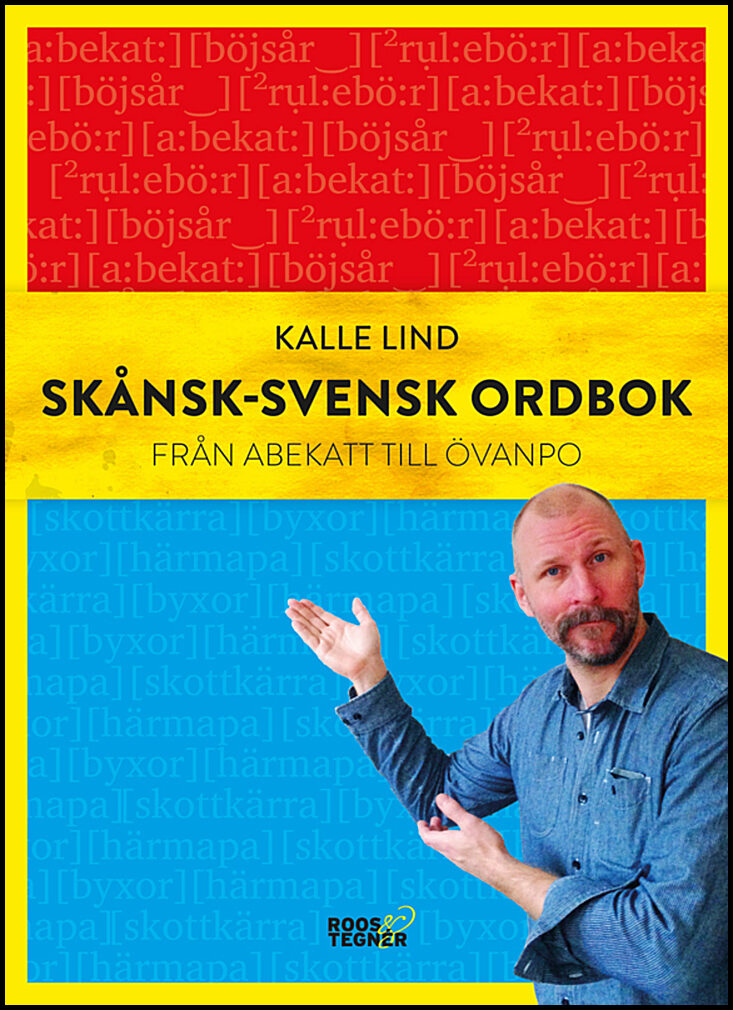 Lind, Kalle | Skånsk-svensk ordbok : Från abekatt till övanpo