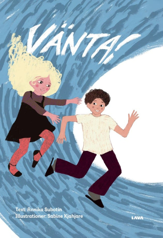 Subotin, Annika | Vänta!