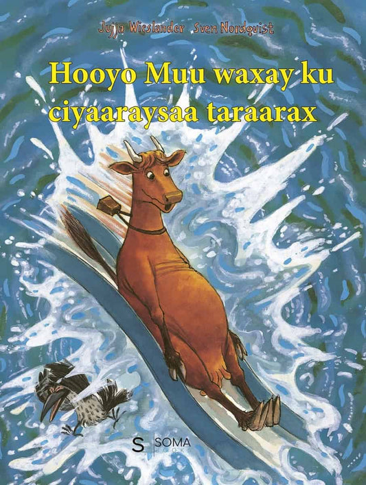 Wieslander, Jujja | Nordqvist, Sven | Hooyo Muu waxay ku ciyaaraysaa taraarax