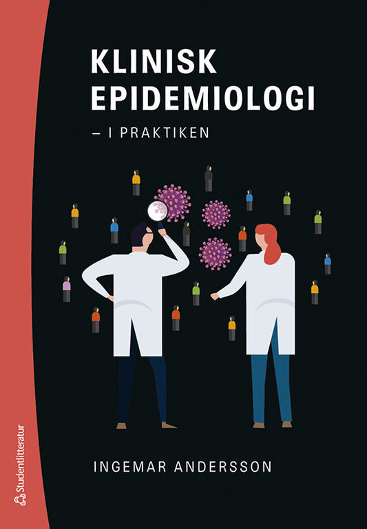 Andersson, Ingemar | Klinisk epidemiologi : - i praktiken