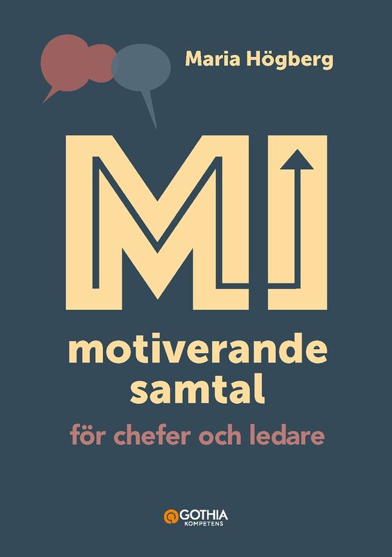 Högberg, Maria | MI : Motiverande samtal för chefer och ledare