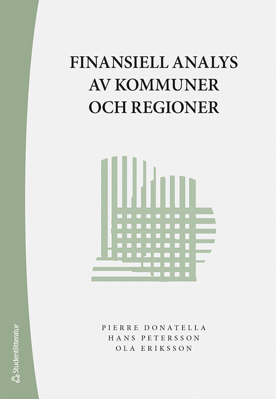 Donatella, Pierre | Eriksson, Ola | Petersson, Hans | Finansiell analys : Av kommuner och regioner