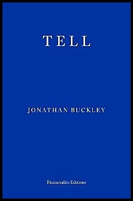 Buckley, Jonathan | Tell