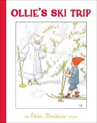 Beskow, Elsa | Ollie's Ski Trip