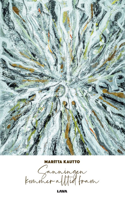 Kautto, Maritta | Sanningen kommer alltid fram