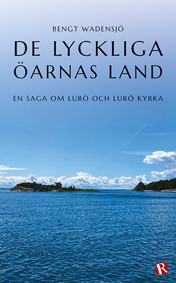 Wadensjö, Bengt | De lyckliga öarnas land