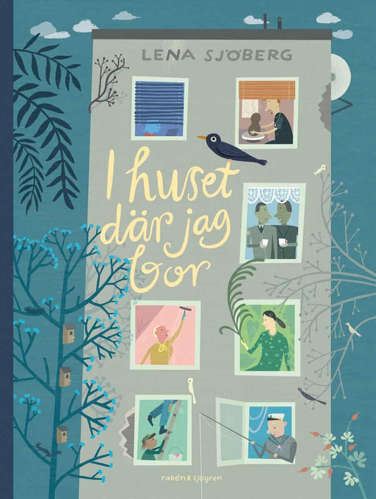 Sjöberg, Lena | I huset där jag bor