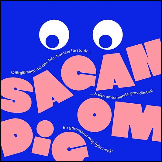 Herrera Eriksson, Terri| Wigren, Mari | Sagan om dig : Ditt första år