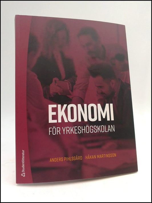 Pihlsgårdm, Anders | Martinsson, Håkan | Ekonomi : För Yrkeshögskolan