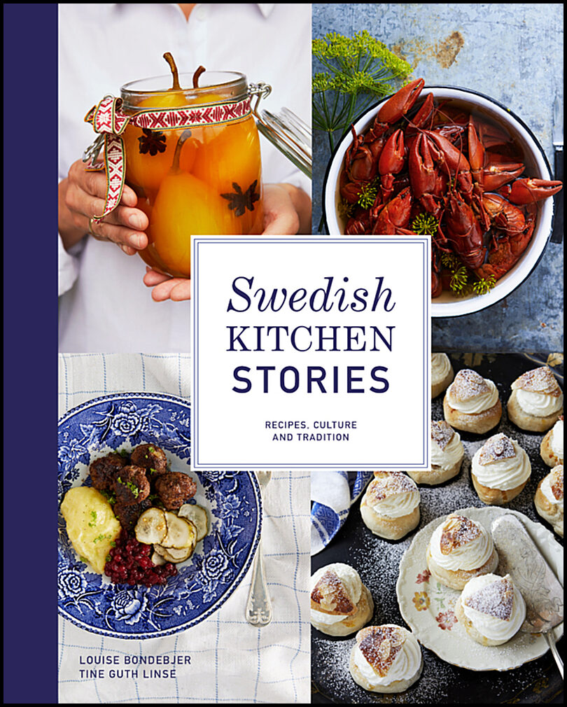 Bondebjer, Louise | Guth Linse , Tine | Swedish kitchen stories : Recipes, culture and tradition