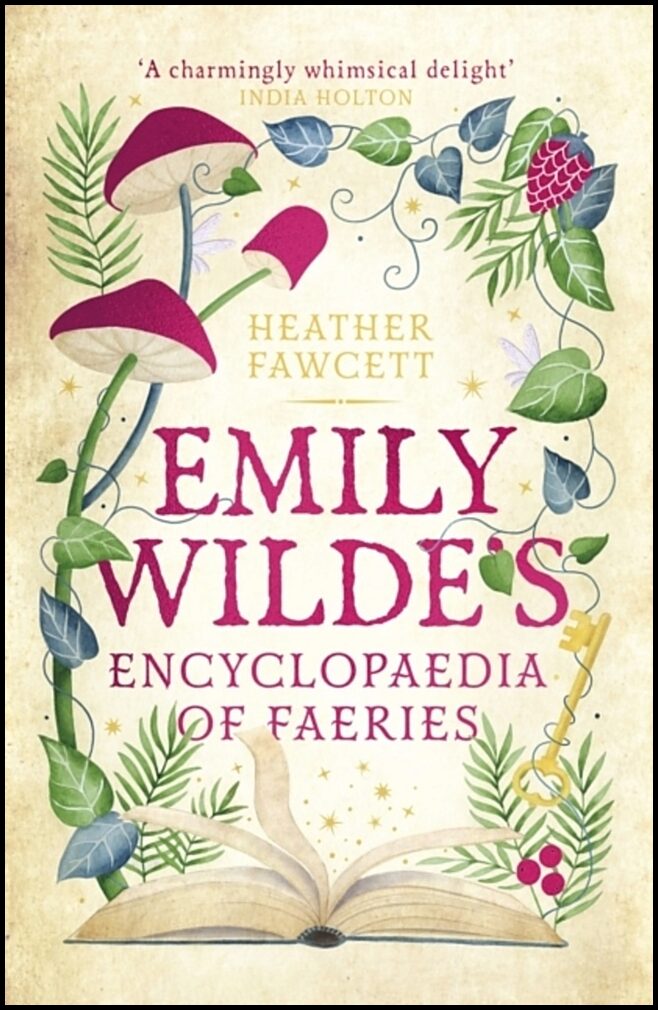 Fawcett, Heather | Emily Wilde's Encyclopaedia of Faeries