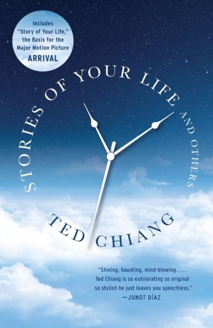 Chiang, Ted | Stories of Your Life and Others