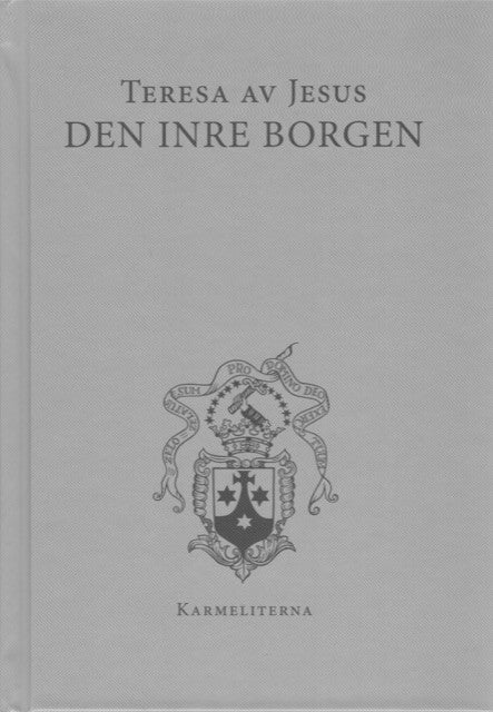 av Jesus (Avila), Teresa | Den inre borgen