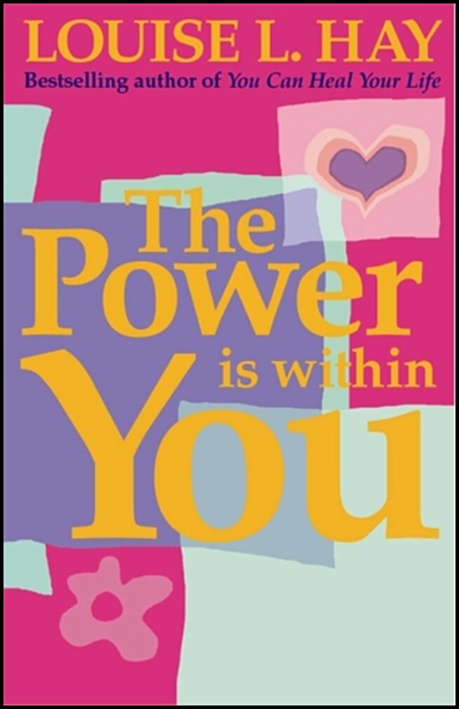 Hay, Louise | Power is within you