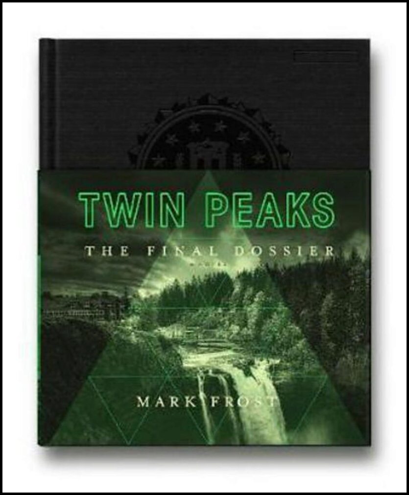 Frost, Mark | Twin Peaks : The Final Dossier