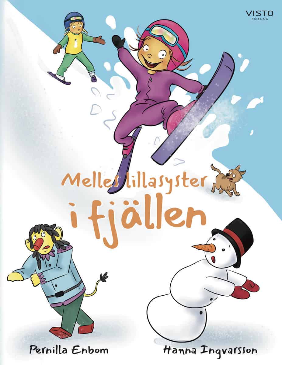 Enbom, Pernilla | Melles lillasyster i fjällen