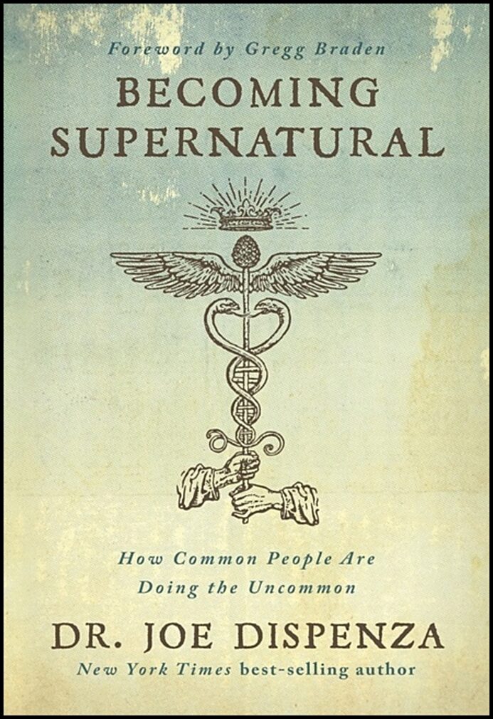 Dispenza, Joe | Becoming Supernatural