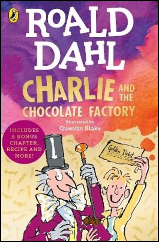 Dahl, Roald | Charlie and the Chocolate Factory