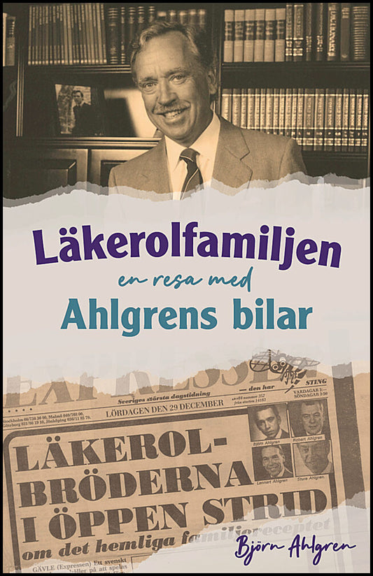 Ahlgren, Björn | Läkerolfamiljen : En resa med Ahlgrens bilar