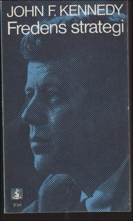 Kennedy, John F. | Fredens strategi