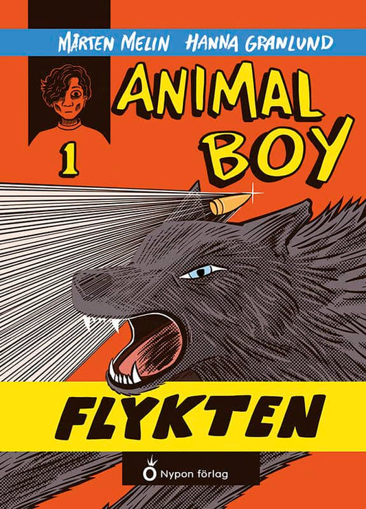 Melin, Mårten | Animal boy. Flykten : Flykten