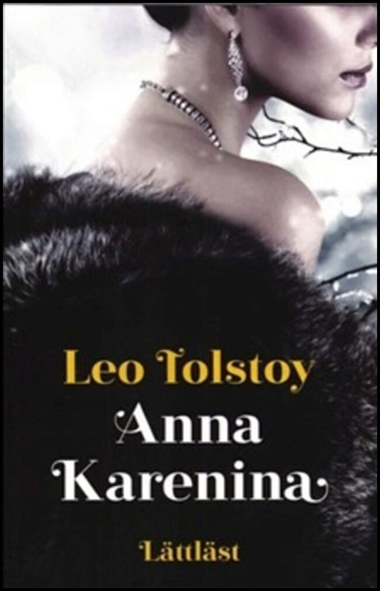 Tolstoy, Leo| Werkmäster, Johan | Anna Karenina (lättläst)