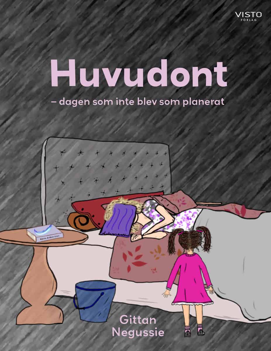 Negussie, Gittan | Huvudont : Dagen som inte blev som planerat