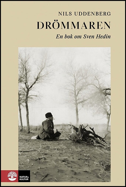 Uddenberg, Nils | Drömmaren : En bok om Sven Hedin