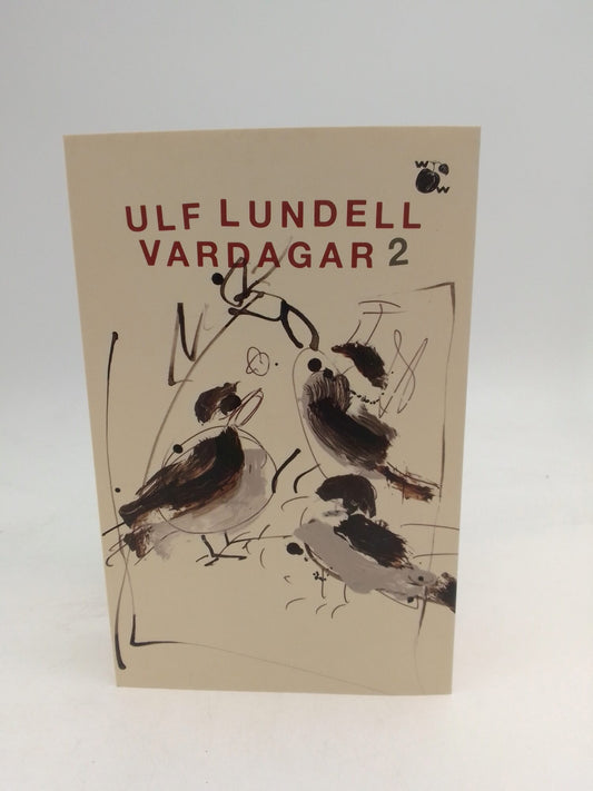 Lundell, Ulf | Vardagar 2
