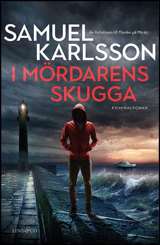 Karlsson, Samuel | I mÃ¶rdarens skugga