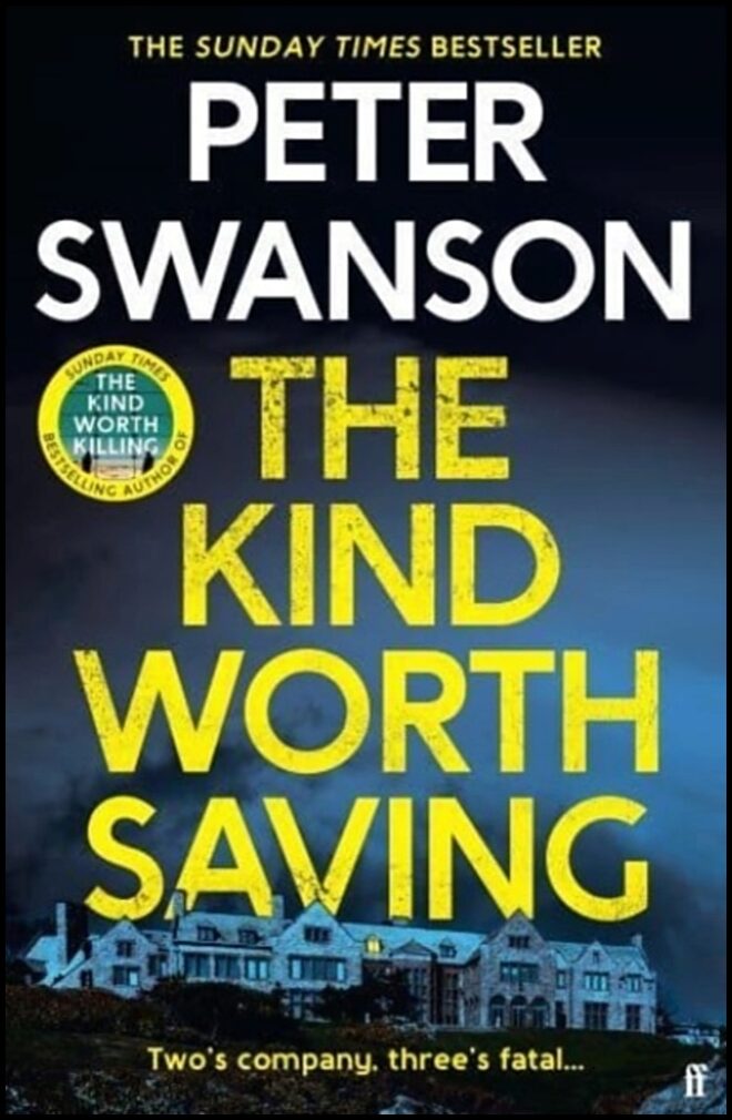 Swanson, Peter | The Kind Worth Saving