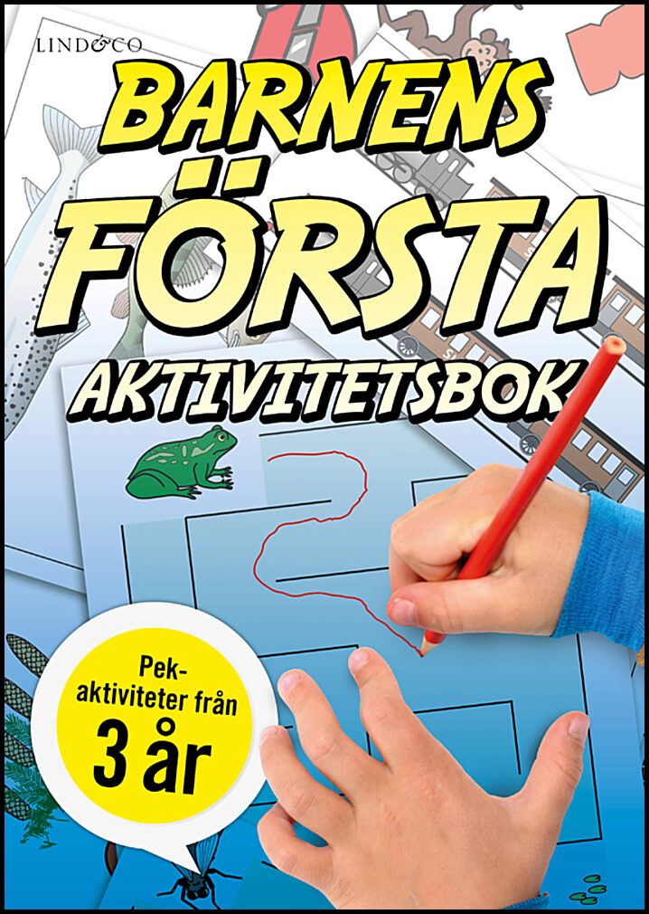 Johnson, Sten | Barnens första aktivitetsbok : Pekaktiviteter från 3 år