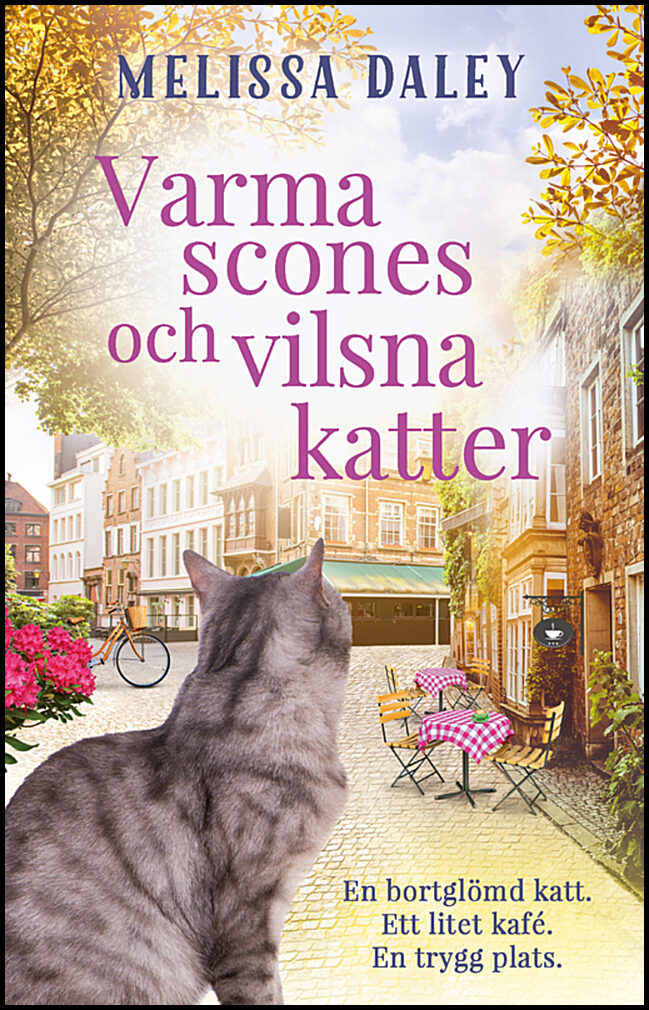 Daley, Melissa | Varma scones och vilsna katter
