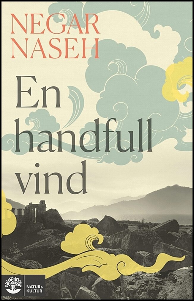 Naseh, Negar | En handfull vind