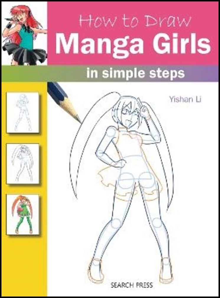 Li, Yishan | How to Draw : Manga Girls - In Simple Steps