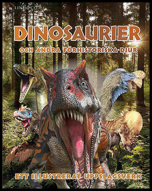 Mills, Andrea | Dinosaurier och andra förhistoriska djur : Ett illustrerat uppslagsverk