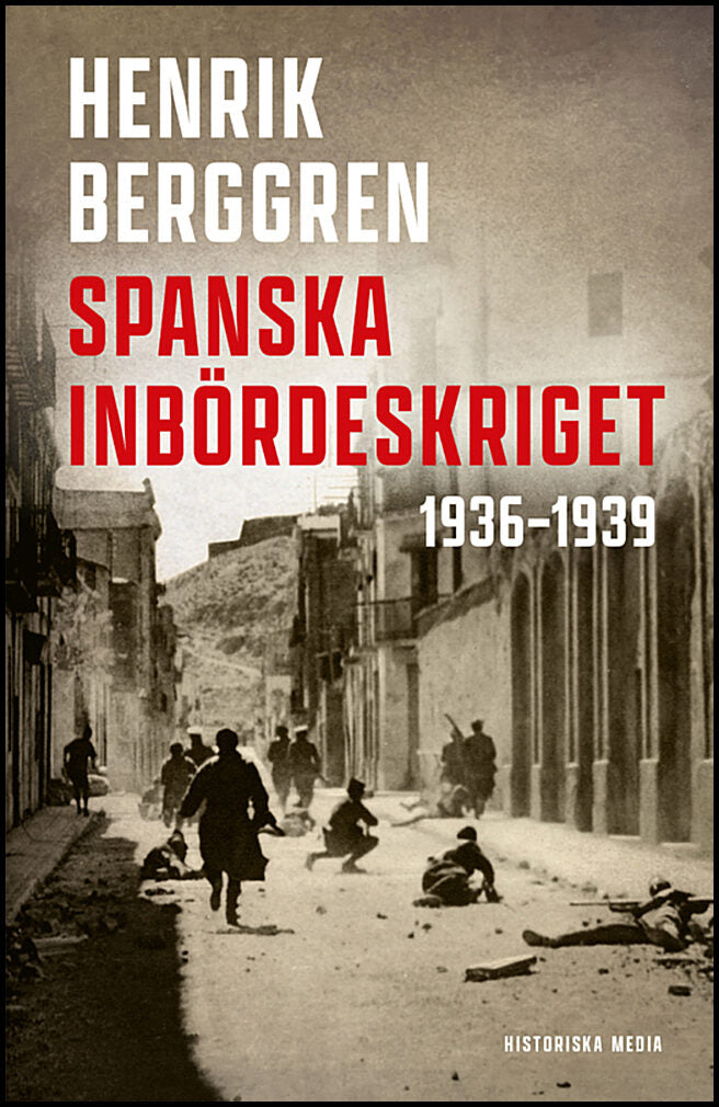 Berggren, Henrik | Spanska inbördeskriget : 1936-1939