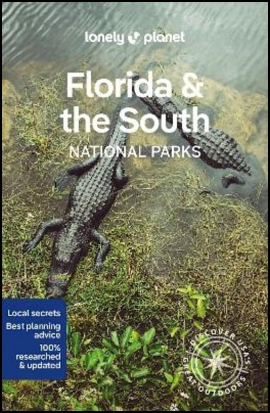 Ham, Anthony | Lonely Planet Florida & the South's National Parks