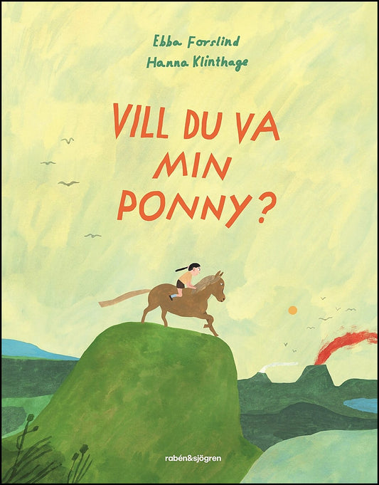 Forslind, Ebba | Vill du va min ponny?