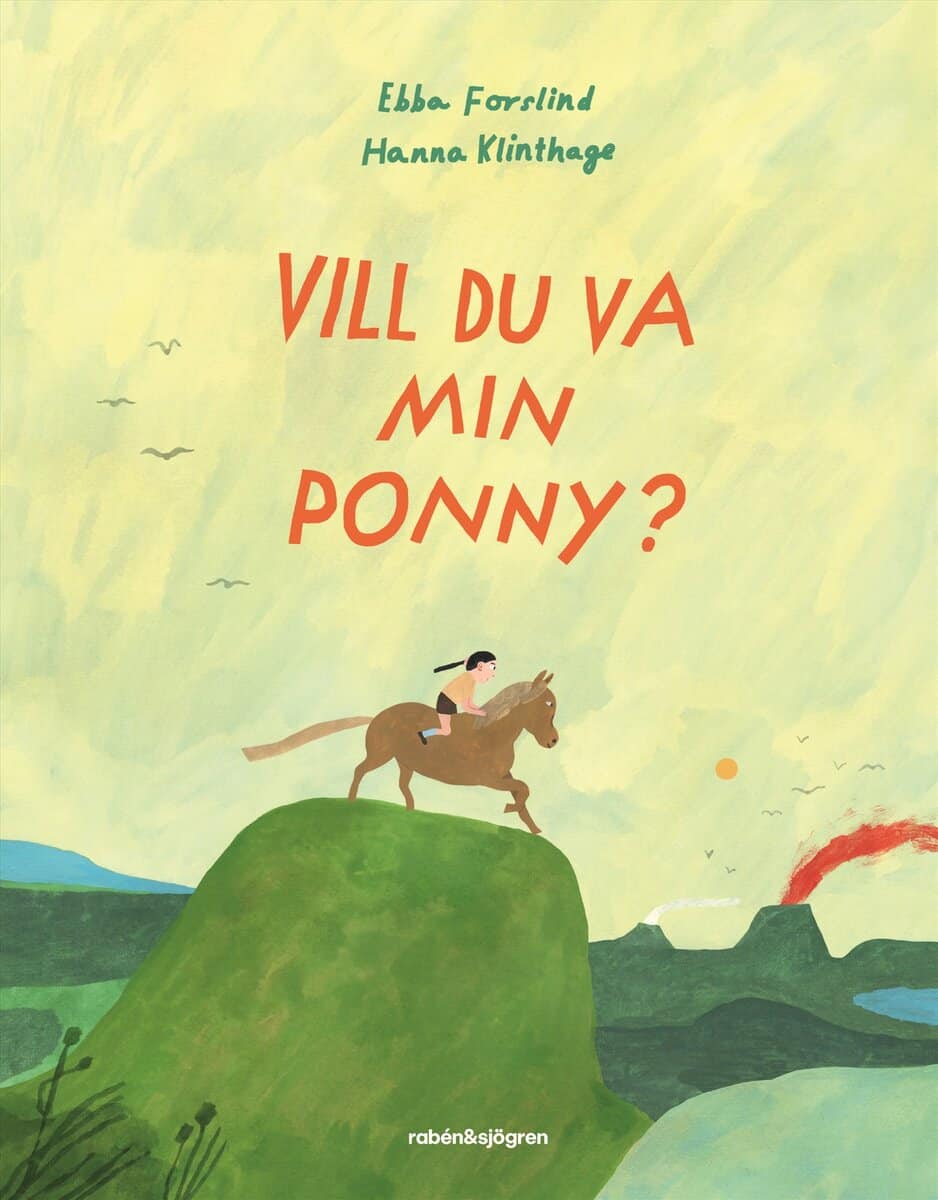 Forslind, Ebba | Vill du va min ponny?