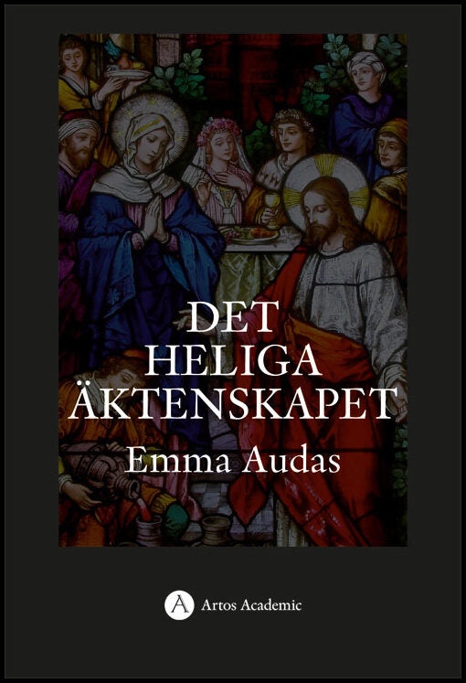 Audas, Emma | Det heliga äktenskapet