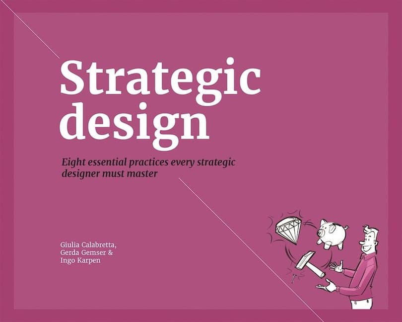Gemser, Gerda | Strategic design practices for competitive advantage