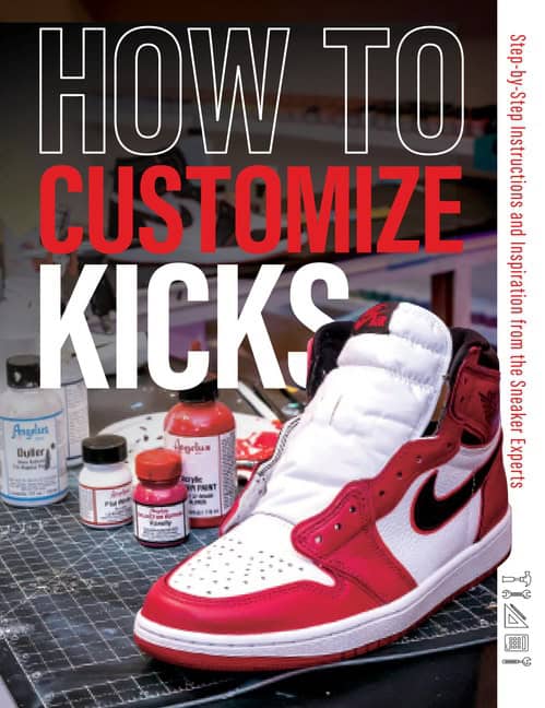 Customize Kicks Magazine | How To Customize Kicks