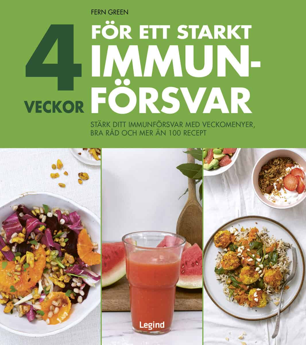 Green, Fern | 4 veckor för ett starkt immunförsvar