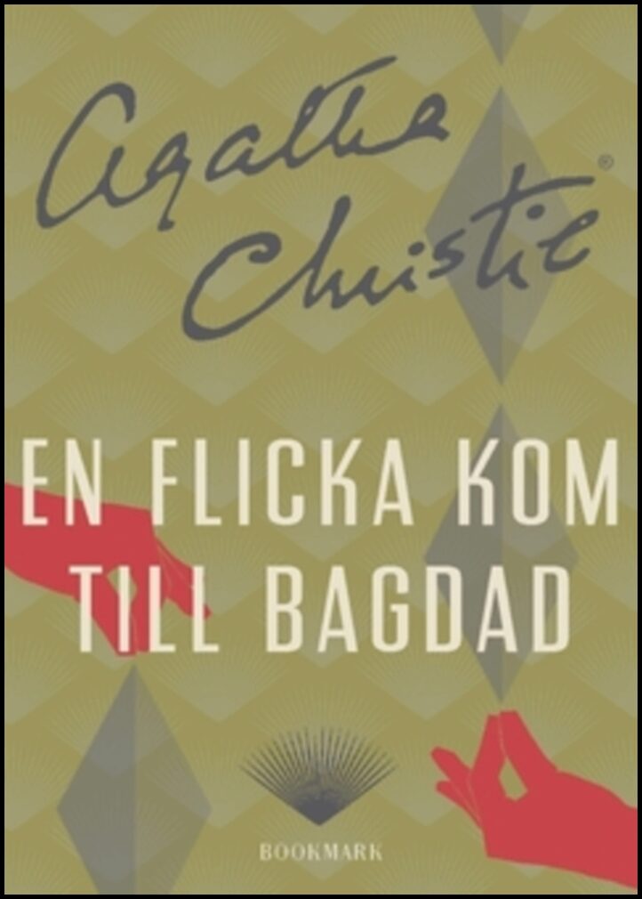 Christie, Agatha | En flicka kom till Bagdad