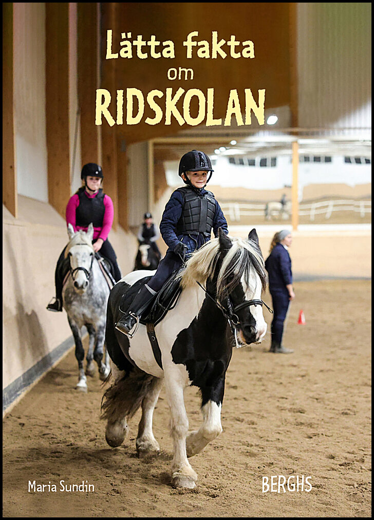 Sundin, Maria | Lätta fakta om ridskolan